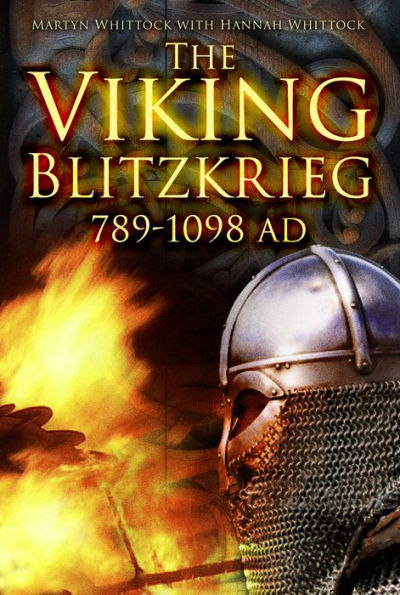 The Viking Blitzkrieg: AD 789-1098