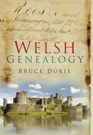 Title: Welsh Genealogy, Author: Bruce Durie