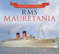 Title: RMS Mauretania, Author: Andrew Britton