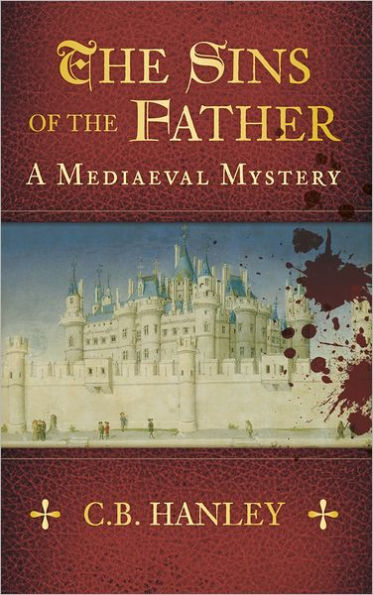 the Sins of Father: A Mediaeval Mystery