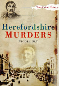 Title: Herefordshire Murders, Author: Nicola Sly