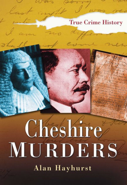 Cheshire Murders by Alan Hayhurst | eBook | Barnes & Noble®