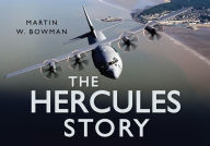 Title: Hercules Story, Author: Martin Bowman