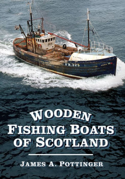 Wooden Fishing Boats of Scotland