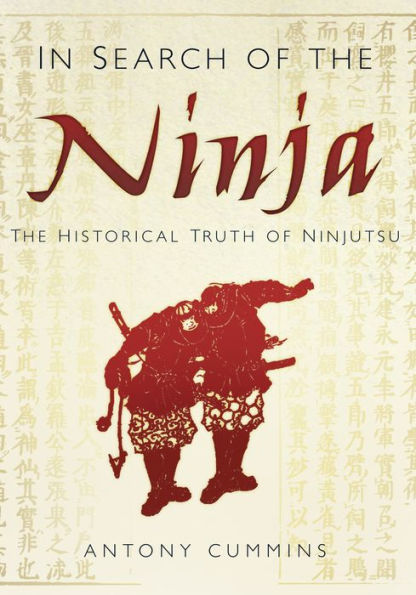 Search of The Ninja: Historical Truth Ninjutsu