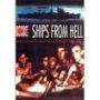 Ships from Hell: Japanese War Crimes on the High Seas