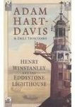 Title: Henry Winstanley and the Eddystone Lighthouse, Author: Adam Hart-Davis