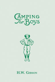 Title: Camping for Boys, Author: H W Gibson