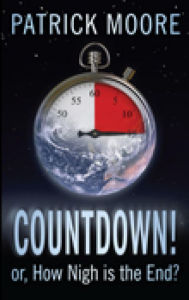 Title: Countdown!: Or, How Nigh is the End?, Author: Patrick Moore