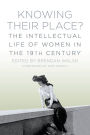 Knowing Their Place: The Intellectual Life of Women in the 19th Century