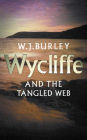 Wycliffe and the Tangled Web