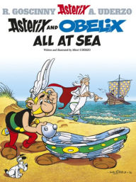 Title: Asterix and Obelix All at Sea, Author: Albert Uderzo