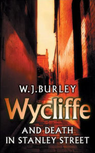 Title: Wycliffe and Death in Stanley Street, Author: W.J. Burley