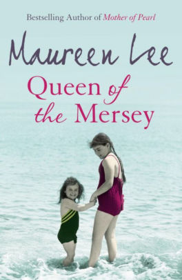 Queen Of The Mersey By Maureen Lee Paperback Barnes