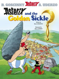 Title: Asterix and the Golden Sickle, Author: René Goscinny