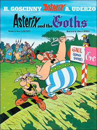 Title: Asterix and the Goths, Author: Rene Goscinny