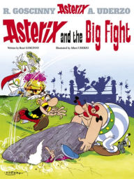 Title: Asterix and the Big Fight: Album #7, Author: Rene Goscinny