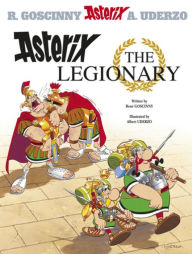 Title: Asterix the Legionary, Author: Rene Goscinny