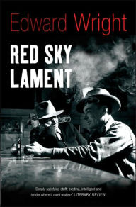 Title: Red Sky Lament, Author: Edward Wright