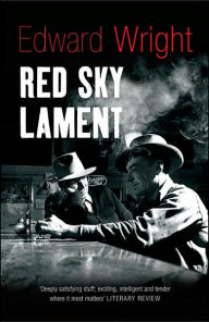 Title: Red Sky Lament, Author: Edward Wright