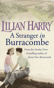 Title: A Stranger in Burracombe, Author: Lilian Harry