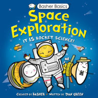 Title: Space Exploration (Basher Basics Series), Author: Simon Basher