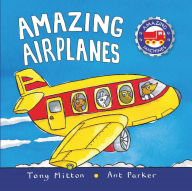 Title: Amazing Airplanes, Author: Tony Mitton