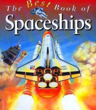 Title: The Best Book of Spaceships, Author: Ian Graham