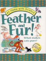 Title: Feather and Fur! What Makes Cats Purr?: Exploring Your Pet's World, Author: Boughton Cobb