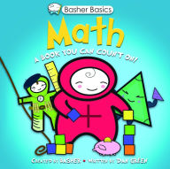 Title: Math: A Book You Can Count On (Basher Basics Series), Author: Simon Basher