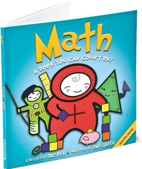 Math: A Book You Can Count On (Basher Basics Series)