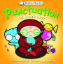 Punctuation: The Write Stuff! (Basher Basics Series)
