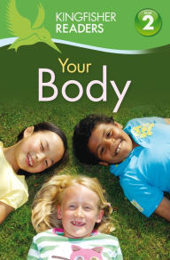 Title: Your Body (Kingfisher Readers Series: Level 2), Author: Brenda Stones