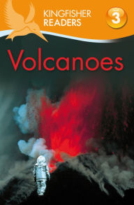 Title: Volcanoes (Kingfisher Readers Series: Level 3), Author: Claire Llewellyn