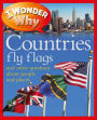 I Wonder Why Countries Fly Flags