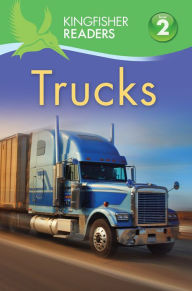 Title: Trucks (Kingfisher Readers Series: Level 2), Author: Thea Feldman