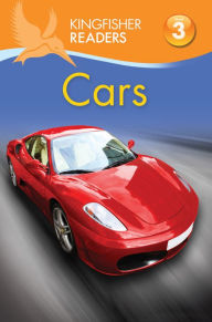 Title: Cars (Kingfisher Readers Series: Level 3), Author: Thea Feldman