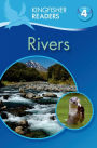 Rivers (Kingfisher Readers Series: Level 4)