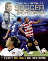 Title: The Kingfisher Soccer Encyclopedia (Revised Edition), Author: Clive Gifford