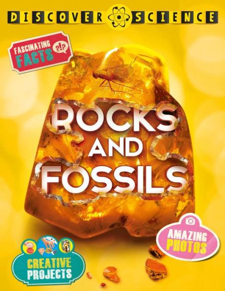 Rocks and Fossils (Discover Science Series)