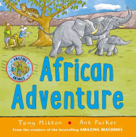 Title: African Adventure, Author: Tony Mitton