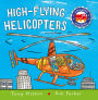 High-flying Helicopters (Amazing Machines Series)