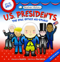 Title: US Presidents: Oval Office All-Stars (Revised Edition) (Basher History Series), Author: Simon Basher