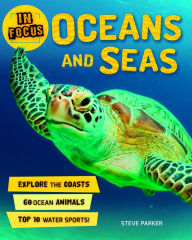 Title: Oceans and Seas (In Focus Series), Author: Editors of Kingfisher