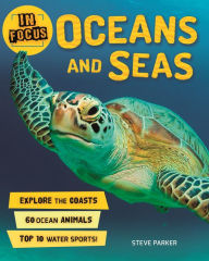 Title: Oceans and Seas (In Focus Series), Author: Editors of Kingfisher