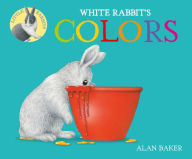 Title: White Rabbit's Colors, Author: Alan Baker