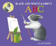 Title: Black and White Rabbit's ABC, Author: Alan Baker