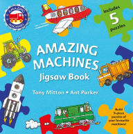 Title: Amazing Machines Jigsaw Book, Author: Tony Mitton