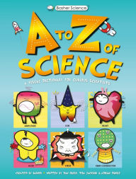 Title: Basher Science: An A to Z of Science, Author: Tom Jackson