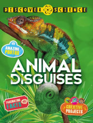 Title: Discover Science: Animal Disguises, Author: Belinda Weber